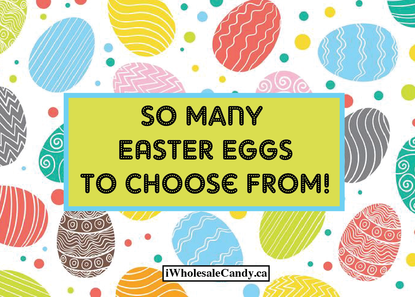 So many Easter eggs to choose from!
