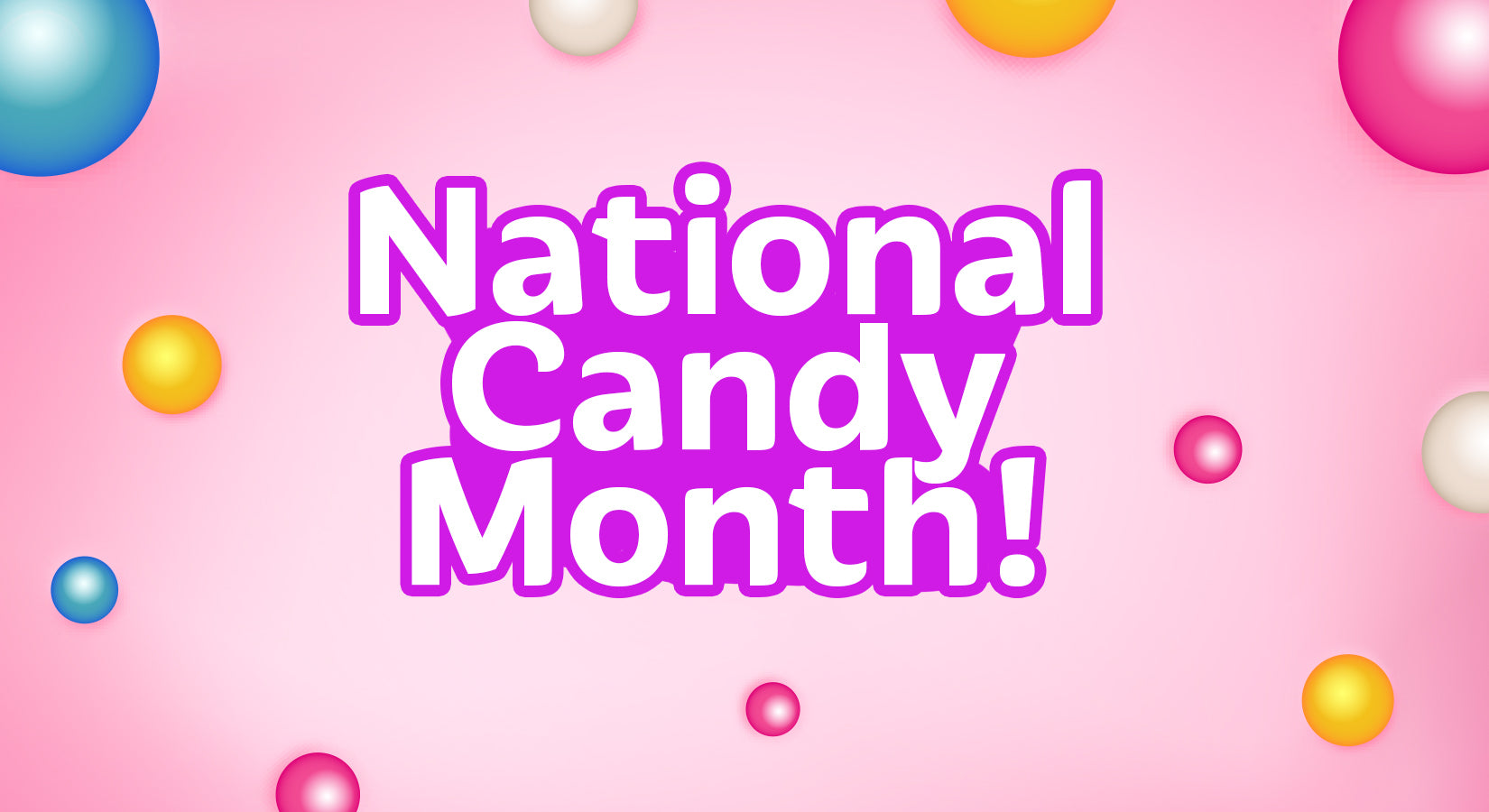 June is National Candy Month - This is how your store can celebrate National Candy Month iwholesalecandy.ca