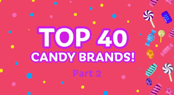 Top 40 Iconic Popular Candy Brands We Love Part 2 National Candy Month June iwholesalecandy.ca