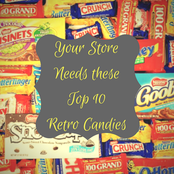 Your Store needs these Top 10 Retro Candies